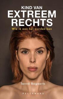 Pelckmans uitgevers Kind van extreemrechts - (ISBN:9789464014242)