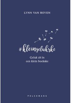 Pelckmans uitgevers #Kleingelukske - (ISBN:9789464012071)
