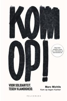 Pelckmans uitgevers Kom Op! - Marc Michils
