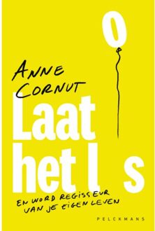 Pelckmans uitgevers Laat Het Los - Anne Cornut
