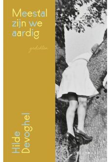 Pelckmans uitgevers Meestal Zijn We Aardig - Hilde Devoghel