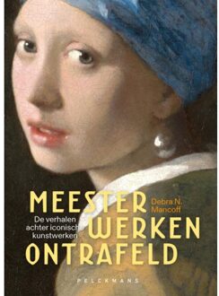 Pelckmans uitgevers Meesterwerken Ontrafeld - Debra N. Mancoff