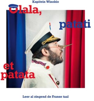 Pelckmans uitgevers Olala, patati et patata - Boek Kapitein Winokio (9490378496)
