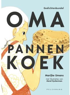 Pelckmans uitgevers Oma Pannenkoek - Marijke Umans