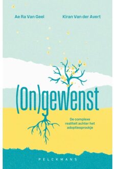 Pelckmans uitgevers (On)Gewenst - Ae Ra van Geel