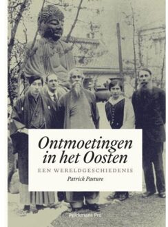 Pelckmans uitgevers Ontmoetingen In Het Oosten