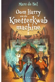Pelckmans uitgevers Oom Harry En De Knetterkwabmachine