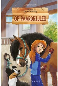 Pelckmans uitgevers Op Paardrijles - Manege De Hoefslag - Amber Brabant
