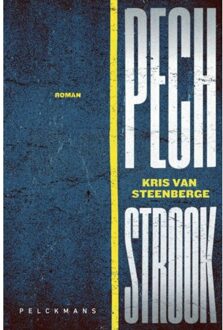 Pelckmans uitgevers Pechstrook - Kris Van Steenberge