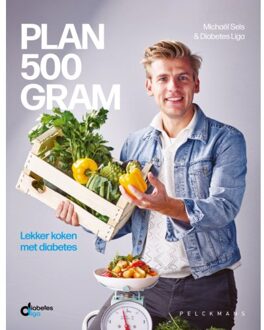 Pelckmans uitgevers Plan 500 Gram & Diabetes Liga - Michaël Sels