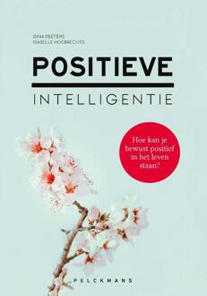 Pelckmans uitgevers Positieve intelligentie - (ISBN:9789464013474)