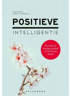 Pelckmans uitgevers Positieve intelligentie - (ISBN:9789464013474)