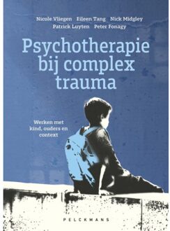 Pelckmans uitgevers Psychotherapie Bij Complex Trauma - Peter Fonagy