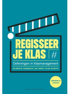 Pelckmans uitgevers Regisseer Je Klas - Gilberte Verbeeck