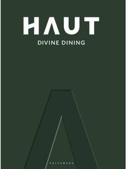 Pelckmans uitgevers Restaurant Haut Divine Dining - Randy Degroote
