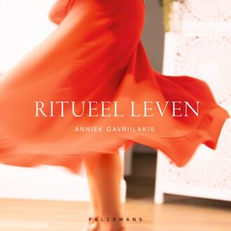 Pelckmans uitgevers Ritueel Leven - Anniek Gavriilakis