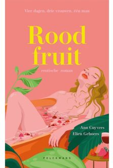 Pelckmans uitgevers Rood Fruit - Elien Geboers