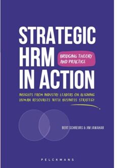 Pelckmans uitgevers Strategic Hrm In Action: Bridging Theory And Practice - Jim Jawahar