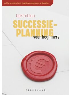 Pelckmans uitgevers Successieplanning voor beginners - Bart Chiau - 000