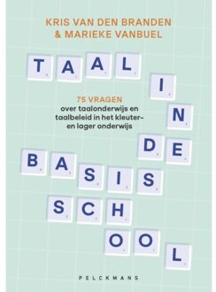 Pelckmans uitgevers Taal In De Basisschool - Marieke Vanbuel