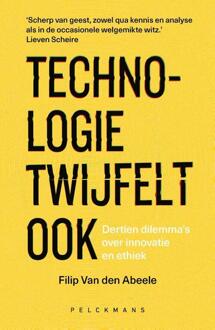 Pelckmans uitgevers Technologie twijfelt ook - (ISBN:9789464014433)