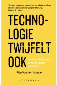 Pelckmans uitgevers Technologie twijfelt ook - (ISBN:9789464014433)