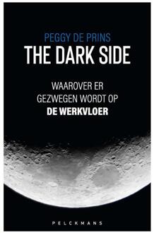 Pelckmans uitgevers The Dark Side - Peggy De Prins