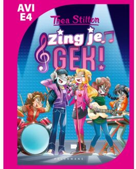 Pelckmans uitgevers Thea Stilton - Zing Je Gek! - Thea Stilton