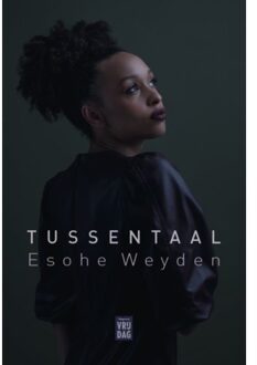 Pelckmans uitgevers Tussentaal - Esohe Weyden