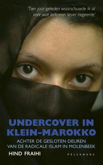 Pelckmans uitgevers Undercover In Klein-Marokko - (ISBN:9789461315229)