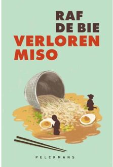 Pelckmans uitgevers Verloren Miso - Raf De Bie