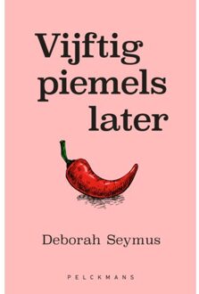 Pelckmans uitgevers Vijftig Piemels Later - Deborah Seymus