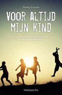 Pelckmans uitgevers Voor altijd mijn kind - Boek Pelckmans uitgevers (9463371613)