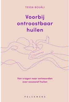 Pelckmans uitgevers Voorbij Ontroostbaar Huilen - Tessa Bouâli