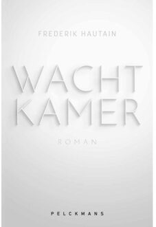 Pelckmans uitgevers Wachtkamer - Frederik Hautain