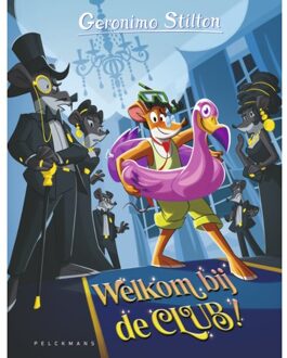 Pelckmans uitgevers Welkom Bij De Club! - Geronimo Stilton - Geronimo Stilton