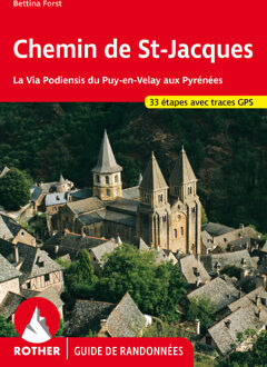 Pelgrimsroute Chemin de St-Jacques (Franstalig) | Rother Bergverlag