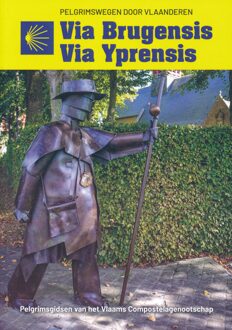 Pelgrimsroute - Wandelgids Via Brugensis - Via Yprensis | Vlaams Compostelagenootschap