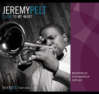 Pelt Jeremy - Close To My Heart