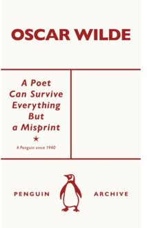 Penguin A Poet Can Survive Everything But A Misprint - Penguin Archive - Oscar Wilde