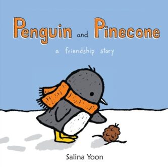 Penguin And Pinecone - Penguin - Salina Yoon