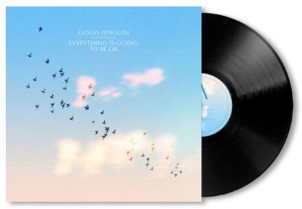 Penguin Everything Is Going To Be Ok - Gogo Penguin