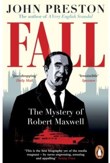 Penguin Fall: The Mystery Of Robert Maxwell - John Preston