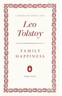 Penguin Family Happiness - Penguin Archive - Leo Tolstoy