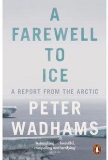 Penguin Farewell to Ice - Boek Peter Wadhams (024100943X)