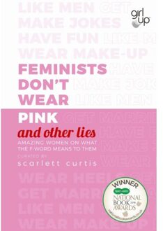 Penguin Feminists Don't Wear Pink (and other lies) : Amazing women on what the F-word means to them