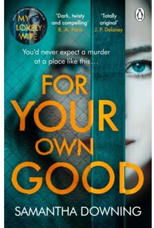 Penguin For Your Own Good - Samantha Downing