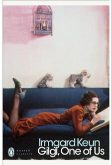 Penguin Gilgi, One Of Us - Penguin Modern Classics - Irmgard Keun
