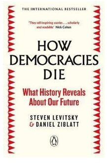 Penguin How Democracies Die: The International Bestseller