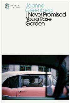 Penguin I Never Promised You A Rose Garden - Penguin Modern Classics - Joanne Greenberg